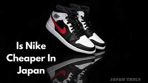 chanel in japan cheaper|nike shoes cheaper in Japan.